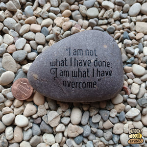"I Am Not What I Have Done: I Am What I Have Overcome"