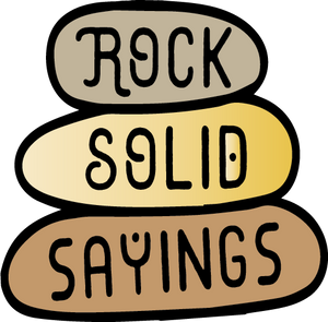 Rock Solid Sayings Engraving