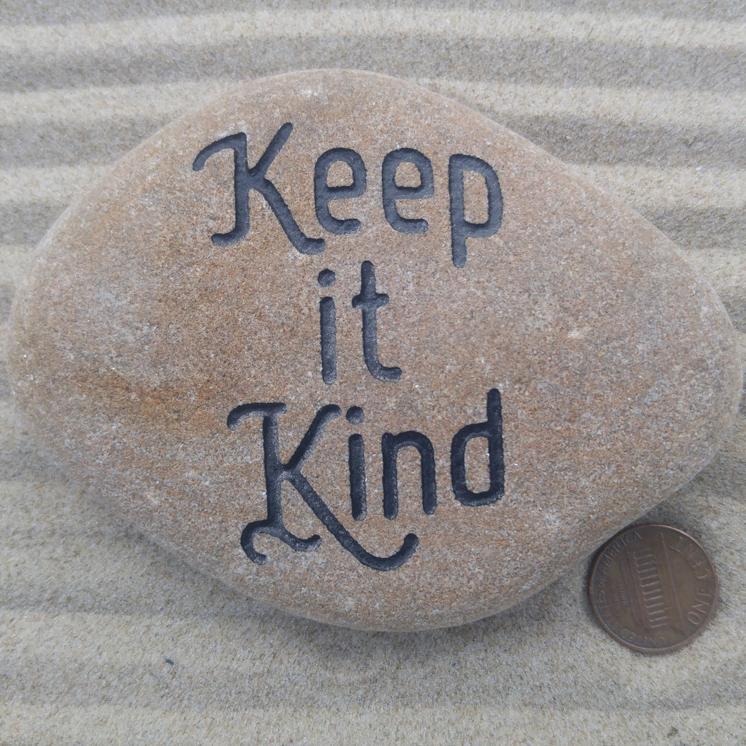 Keep it Kind Deeply Engraved Smooth Natural Stone