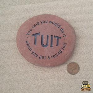 You said you would do it when you got a Round Tuit