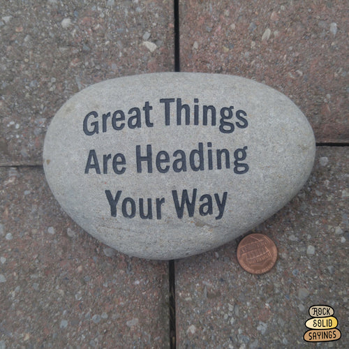 Great Things Are Heading Your Way