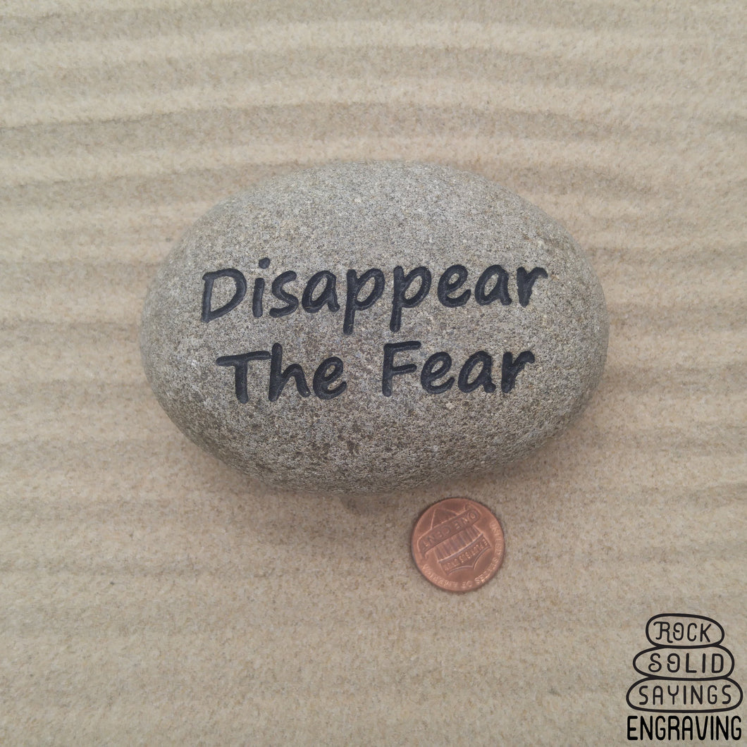 Disappear The Fear Deeply Engraved Natural Stone