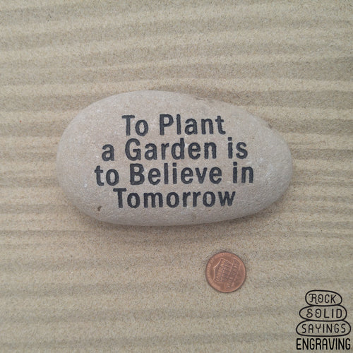 To Plant a Garden is to Believe in Tomorrow