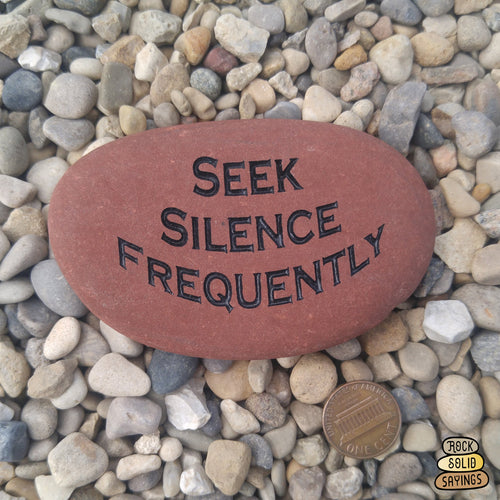 Seek Silence Frequently