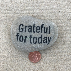 Grateful for today Positive Pocket Affirmation Stone