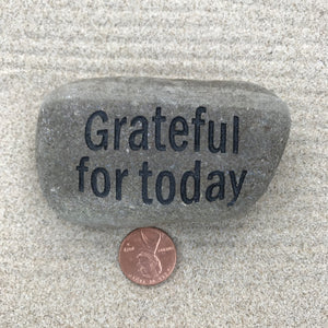 Grateful for today Deeply Engraved