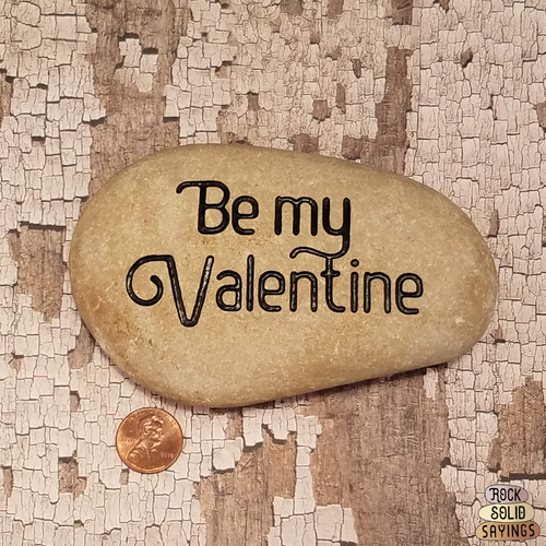 Be my Valentine - Deeply Engraved Natural Stone